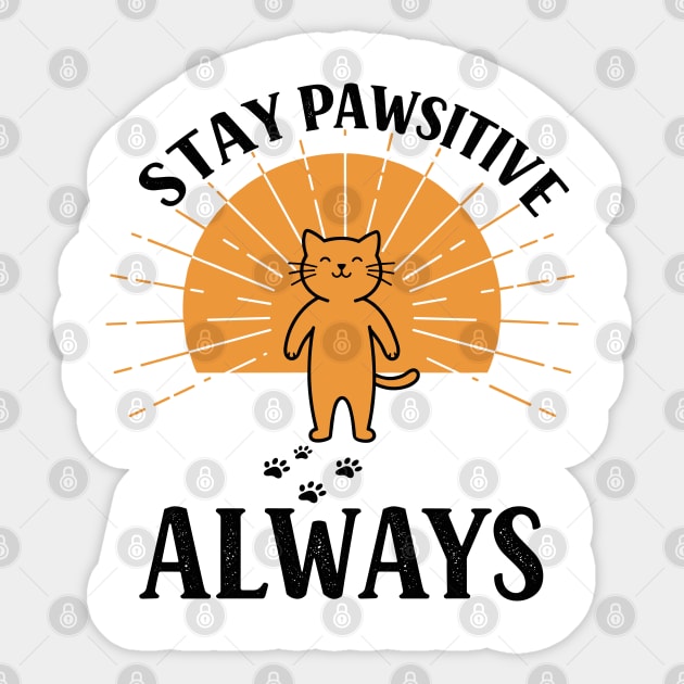 Stay Pawsitive Always Sticker by enrynz